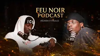 PAULO CHAKAL X A&Iuml;DARA: foi, tradition et musique afro &ndash; [Podcast FEU NOIR]