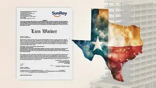 Texas Lien Waivers: Best Practices and the Gotchas to Look For