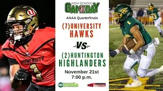 (7) University vs. (2) Huntington: AAAA High School Football Playoffs on HD Media GameDay