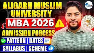 AMU MBA Admission 2026 | Eligibility, Fees, Seats, Placements & Entrance Exam Explained