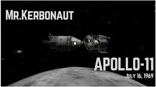 Apollo 11|Mr.Kerbonaut|Kerbal Space Program