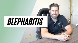 BLEPHARITIS - EYELID INFLAMMATION