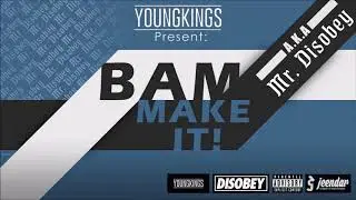 BAM - Make it (Official AUDIO)
