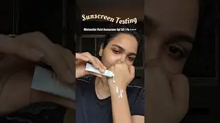 Minimalist Fluid Sunscreen testing 💕🦋💖💕✅