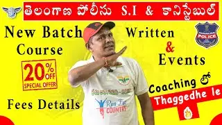 New Batch For TS Police Constable and SI , written and Ground Coaching, Fees and Course Details 2025