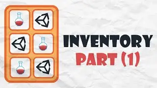 How To Make An Inventory In Unity P1/2 - Unity Tutorial
