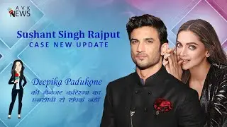 Sushant Singh Rajput | Deepika padukone's manager |drugs case in bollywood | avk news |justiceforssr