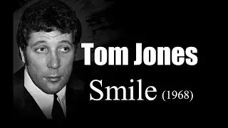 Tom Jones &ndash; Smile (1968)