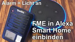 FME in Smart Home einbinden ( Alexa / Google )
