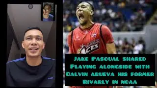 Jake Pascual shared playing alongside with Calvin Abueva his former Rivalry in NCAA