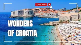 Wonders of Croatia | Hidden Gems & Must-See Places