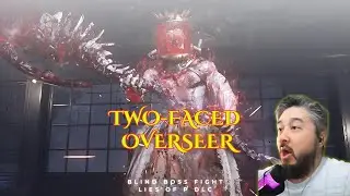 Boss #4: Two-Faced Overseer &ndash; Blind (Duality of Destruction) | Lies of P (Overture DLC)
