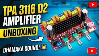 I Bought The World's Cheapest HiFi Amplifier #TPA3116D2 #AmplifierUnboxing