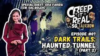 CREEP IT REAL SG Ep.7 Part 2 | The Haunted Tunnel