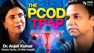 PCOD Symptoms, Diet & Medicine | Practical Tips to Reverse PCOD | Dr. Anjali Kumar Simplifies It All