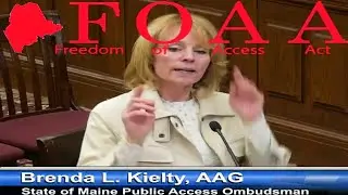 FOAA 101: Open Deliberations & Open Actions! [Why Transparency Matters] Maine Freedom of Access Act