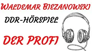 DDR KRIMI Hörspiel - Waldemar Biezanowski - DER PROFI (1987)