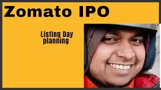 Zomato Listing day Strategy in Zomato IPO/ Like & Subscribe #zomato