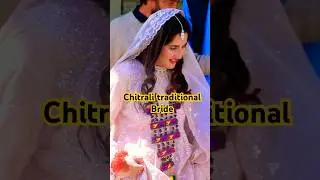 Chitrali traditional bride| Chitrali cultural wedding| Chitrali shadi| #shadi