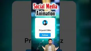 How To Create Social Media Animations | Instagram Follow Animation Kaise Banaye