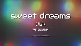 sweet dreams distortion