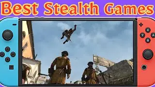 Best Stealth Games On Nintendo Switch