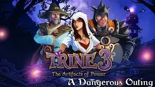 Trine 3: The Artifacts of Power - Mini Chapter - A Dangerous Outing