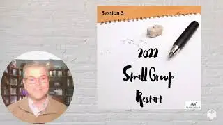 Small Group Restart Session 3