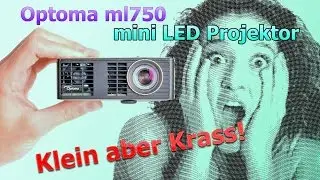 Optoma ML750e LED DLP-Projektor Review Test Deutsch