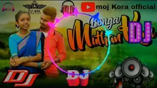 BONGA_MUTHAN_KURI_new Santali model Dong dj song//moj Kora official
