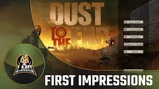 Dust To The End - First Impressions Post Apocalyptic RPG