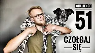 #CHALLENGE - 51 sztuczek z psami (Czołgaj się)