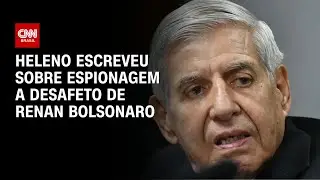 General Heleno escreveu sobre espionagem a desafeto de Jair Renan Bolsonaro | CNN NOVO DIA
