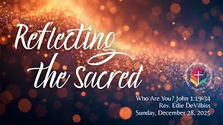 Travis Park Church Worship - Sunday, December 28, 2025