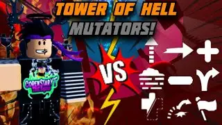 Tower Of Hell But With Mutators! (Challenge!) ll CorentStarYT