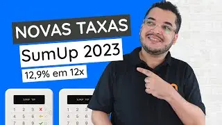 NOVAS TAXAS SumUp 2023 - 12,9% em 12x