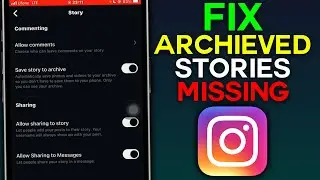 How to FIX Archived Stories Missing or Not Working in Instagram in 2025