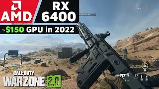 Call Of Duty Warzone 2.0 | AMD RX 6400 | i9 9900K | PCI-E 3.0 | 720p Gameplay