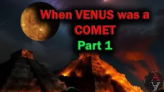When Venus was a Comet and Almost Collided with Earth Part 1
