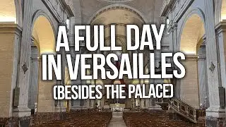 C&oacute;mo visitar la CIUDAD de Versalles (&iexcl;adem&aacute;s del Palacio!)