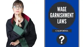 Wage Garnishment Laws 2021 | Exceptions & Limitations
