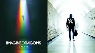 Rise Up x Faded (Mashup) - Imagine Dragons vs Alan Walker