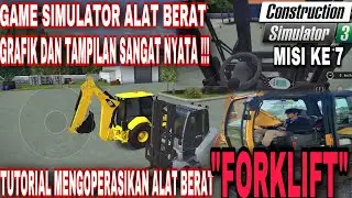 GAME EXCAVATOR TERBAIK ANDROID - TUTORIAL BELAJAR ALAT BERAT FORKLIFT