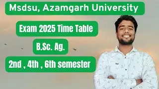 Msdsu Bsc Agriculture 2nd , 4th and 6th Semester Time Table 2025 | Msdu Exam News