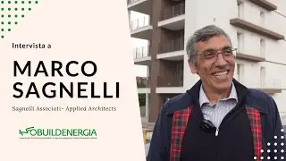 Arch.Marco Sagnelli (Sagnelli Associati): Progettare per l'efficienza energetica con Airy Apartments