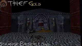 Thief Gold - Mission 14 | Strange Bedfellows (Ironman, All Loot, Semi-Ghosting)