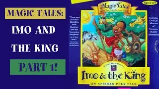 Magic Tales: Imo and the King - Part 1 (Gameplay/Walkthrough)