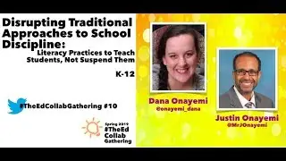 Workshop 10: Disrupting Traditional Approaches to School Discipline, K-12
