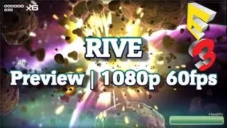 RIVE (Wii U) E3 2015 Gameplay Preview | 1080p 60fps