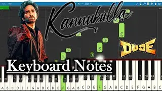 Kannukulla Song Keyboard Notes 🎹 | Easy Piano Tutorial | Sai Abhyankkar | Dude